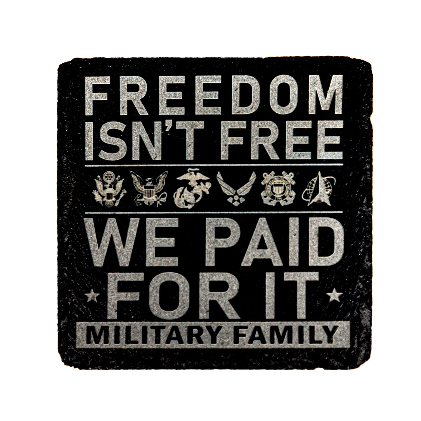 Military Family - Freedom Slate Coaster